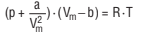 (p+(a/V(^2)(_m))·(V_m-b)=R·Τ