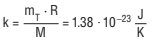 k = ((m_T·R)/M = 1.38·10_(-23)J/K